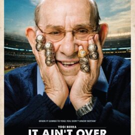 Yogi Berra-It ain't over