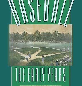 Baseball : The Early Years Hardcover – December 31, 1960