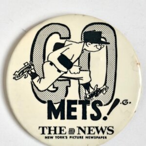 GO METS!" Vintage button from NY Daily News-